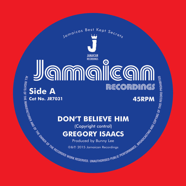 Gregory Isaacs - Don’t Believe Him / The Village - 7"