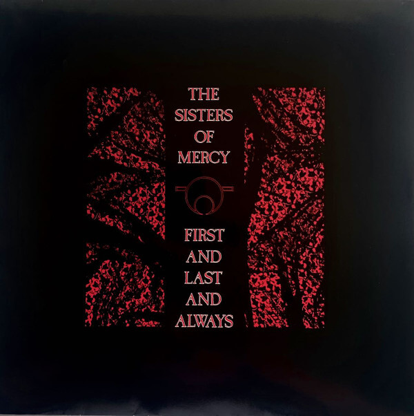 The Sisters Of Mercy - First And Last And Always - Vinyl LP