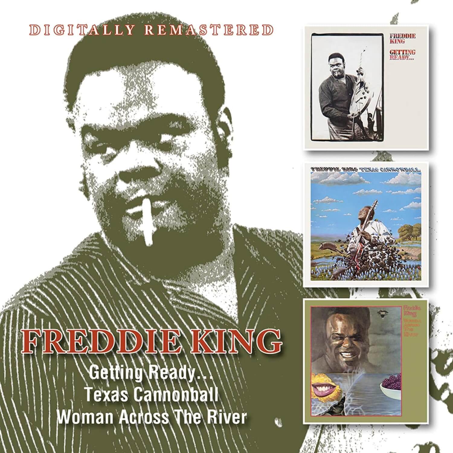 Freddie King - Getting Ready / Texas Cannonball / Woman Across the River - CD