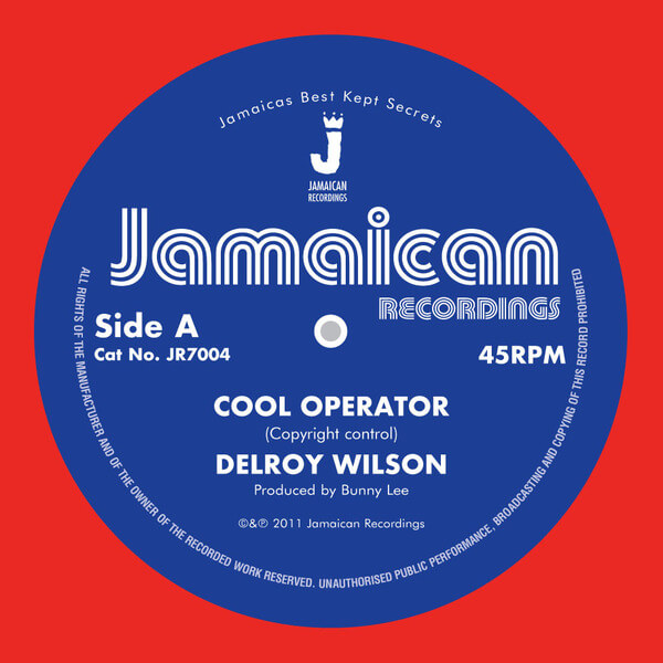 Delroy Wilson - Cool Operator - 7"