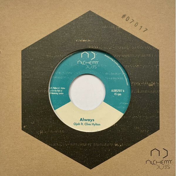 Ojah & Clive Hylton - Always / Always Dub - 7"