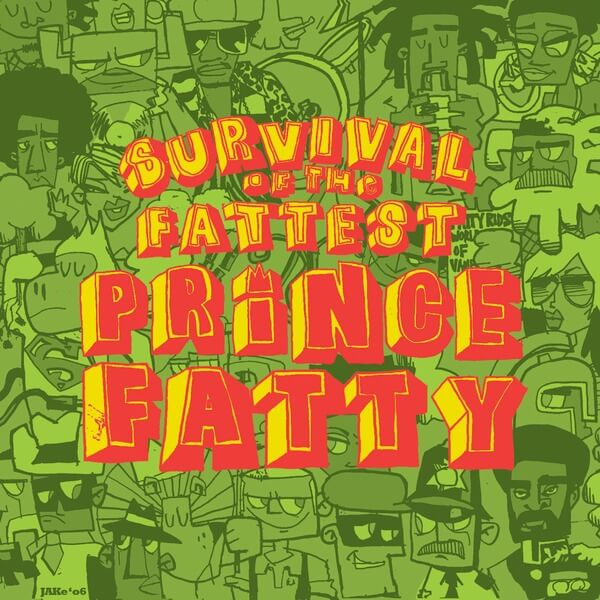 Prince Fatty - Survival Of The Fattest - CD