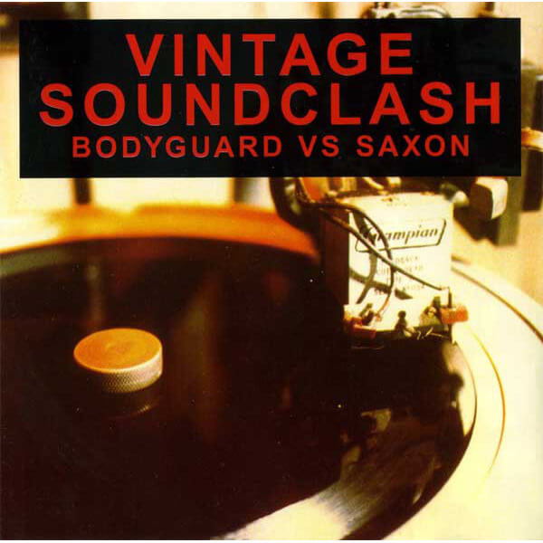 VA - Vintage Soundclash Bodyguard Vs Saxon - CD