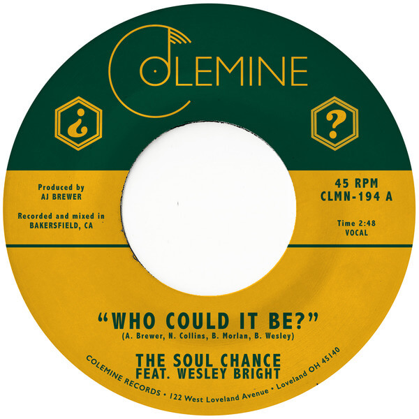 The Soul Chance & Wesley Bright - Who Could It Be? - 7"