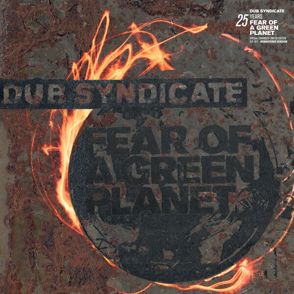 Dub Syndicate - Fear Of A Green Planet - 3LP+CD