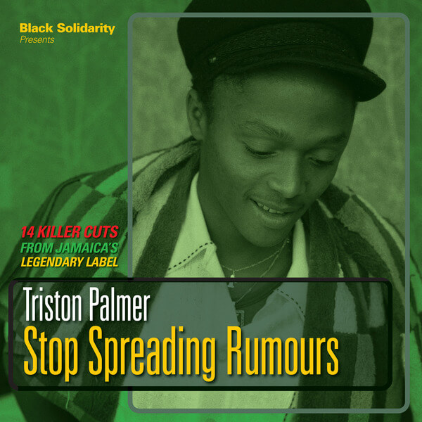 Triston Palmer - Black Solidarity Presents STOP SPREADING RUMOURS - LP