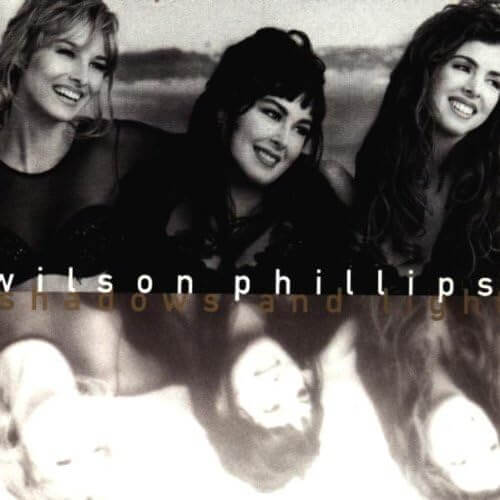 Wilson Phillips - Shadows And Light - Vinyl LP