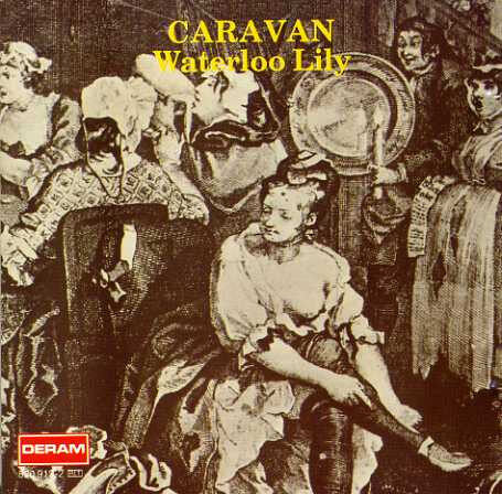 Caravan – Waterloo Lily - CD