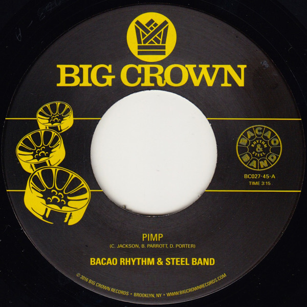Bacao Rhythm & Steel Band - PIMP b/w Police In Helicopter - 7"