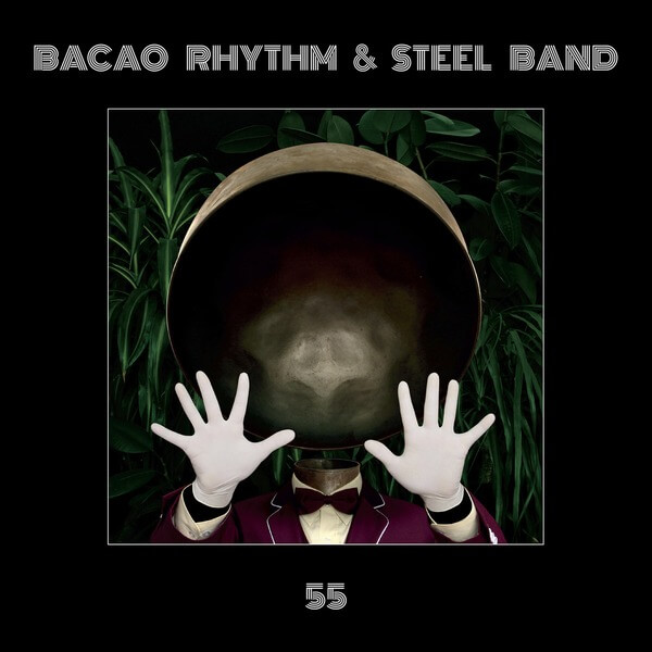 Bacao Rhythm and Steel Band - 55 - LP
