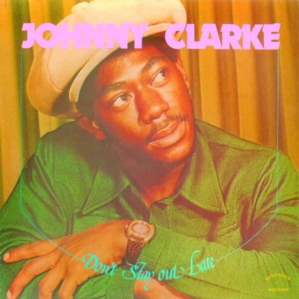 Johnny Clark - Don’t Stay Out Late - LP