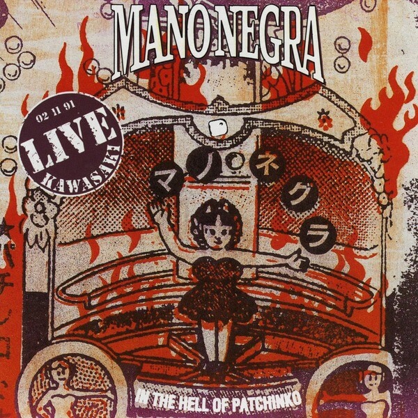 Mano Negra - In The Hell Of Patchinko - CD