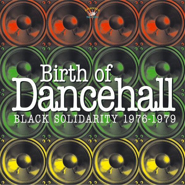 VA - Birth Of Dancehall – Black Solidarity 1976-1979 - CD