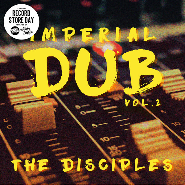 The Disciples - IMPERIAL DUB VOL 2 (RSD) - LP