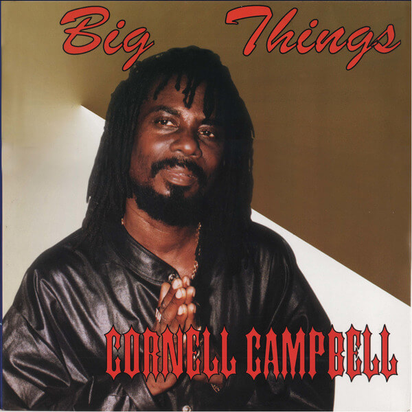Cornell Campbell - Big Things - CD