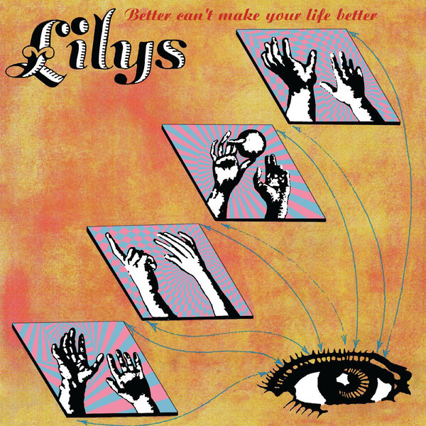 Lilys - Better Can't Make Your Life Better - LP