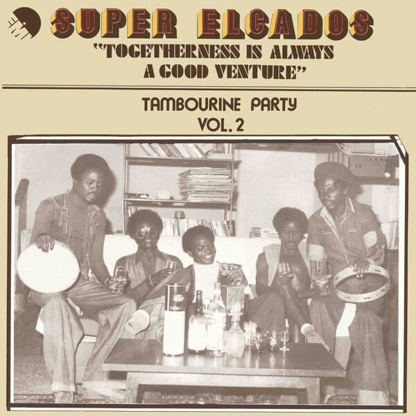 Super Elcados - Togetherness Is Always A Good Venture (Tambourine Party Vol. 2) - CD