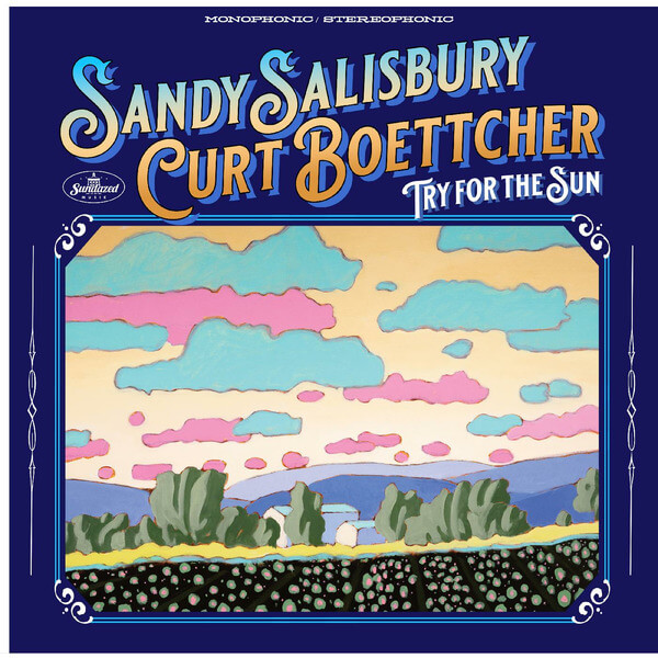 Sandy Salisbury & Curt Boettcher - Try For The Sun - LP