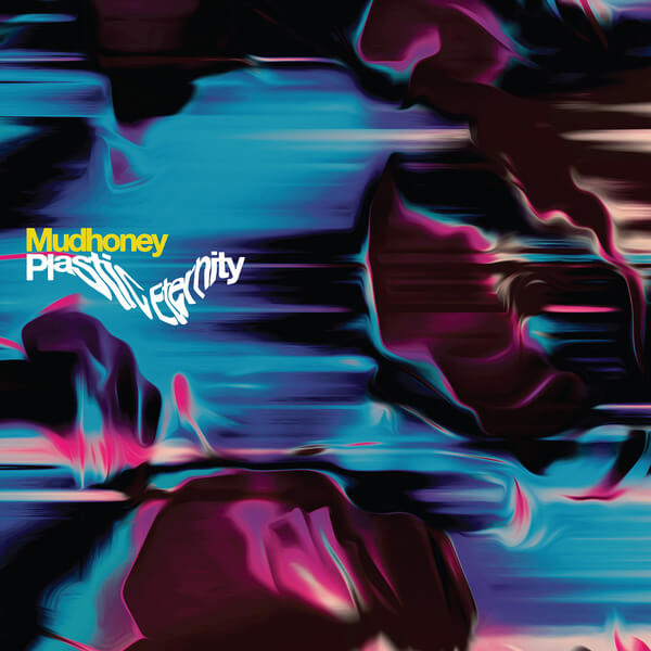 Mudhoney - Plastic Eternity - Tape