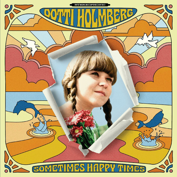 Dotti Holmberg - Sometimes Happy Times - LP