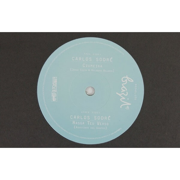 Carlos Sodre - Ciumeira/Rasga Teu Verso - 7"
