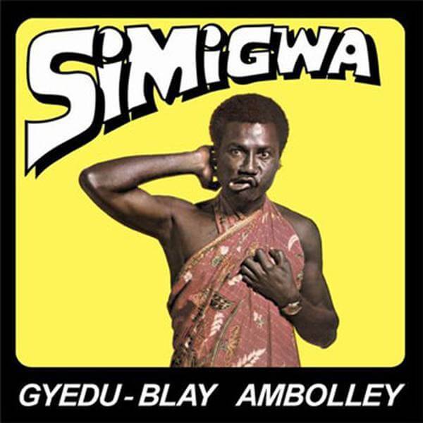 Gyedu-Blay Ambolley - Simigwa - CD