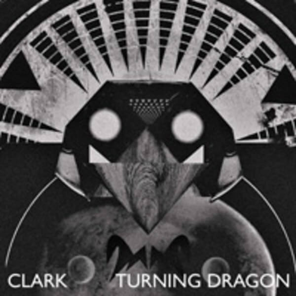 Clark - Turning Dragon - CD