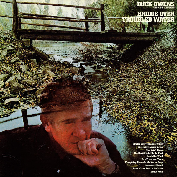 Buck Owens & His Buckaroos - Bridge Over Troubled Water - LP