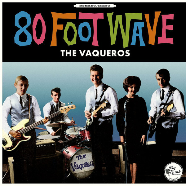 The Vaqueros - 80 Foot Wave - LP