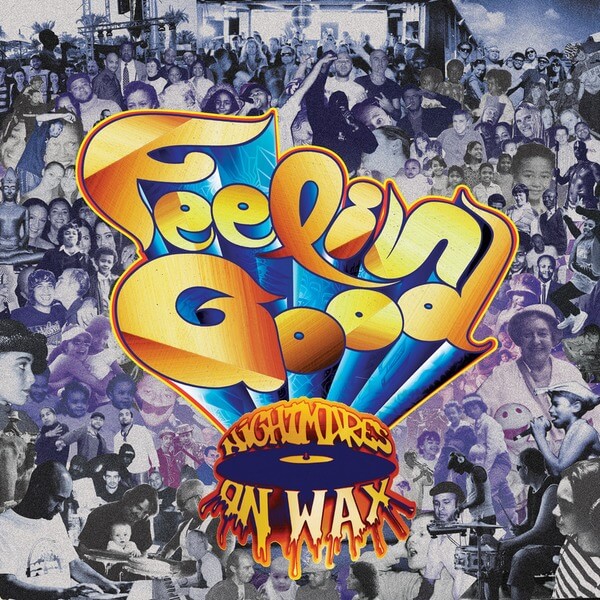 Nightmares On Wax - Feelin' Good - CD