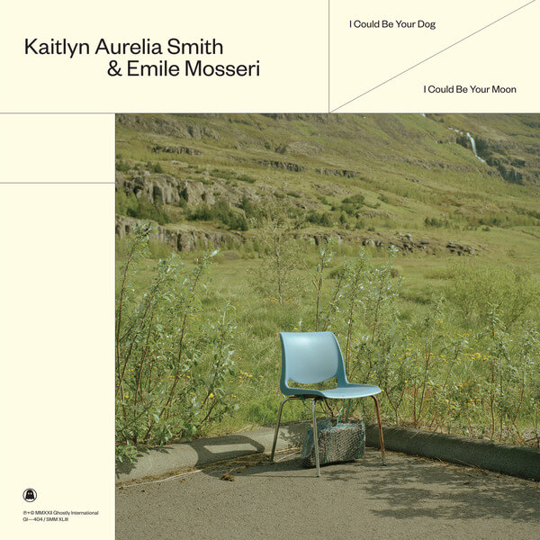 Kaitlyn Aurelia Smith & Emile Mosseri - I Could Be Your Dog / I Could Be Your Moon - LP
