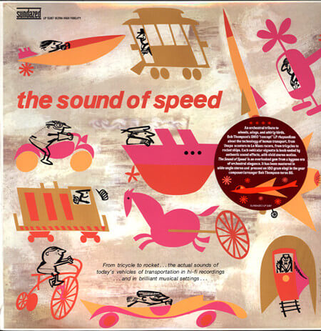 Bob Thompson - The Sound Of Speed - LP