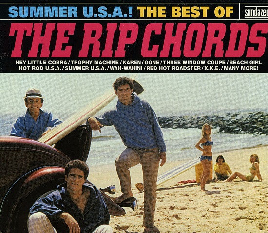 The Rip Chords - Summer U.S.A.! The Best Of The Rip Chords - CD