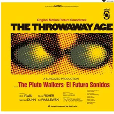 Bob Irwin and the Pluto Walkers - The Throwaway Age - LP