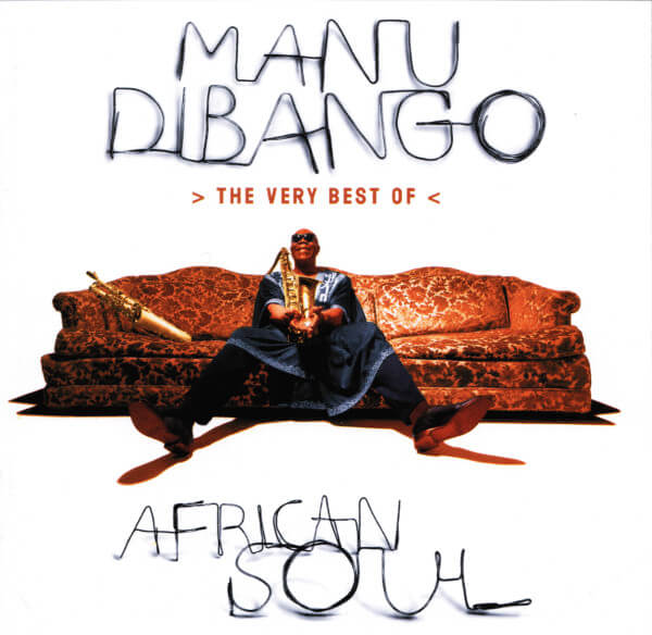 Manu Dibango - African Soul > The Very Best Of < - CD