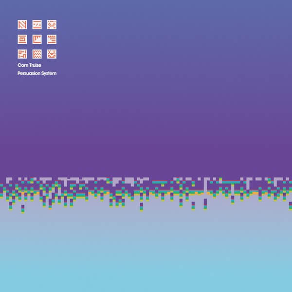 Com Truise - Persuasion System - LP