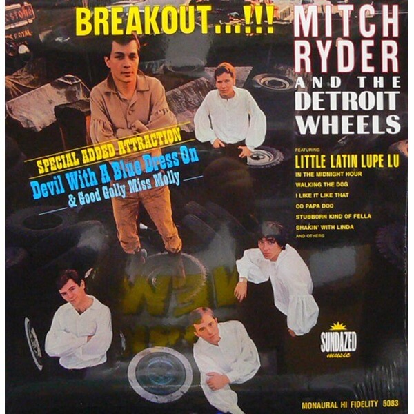 Mitch Ryder & The Detroit Wheels - Breakout...!!! - LP