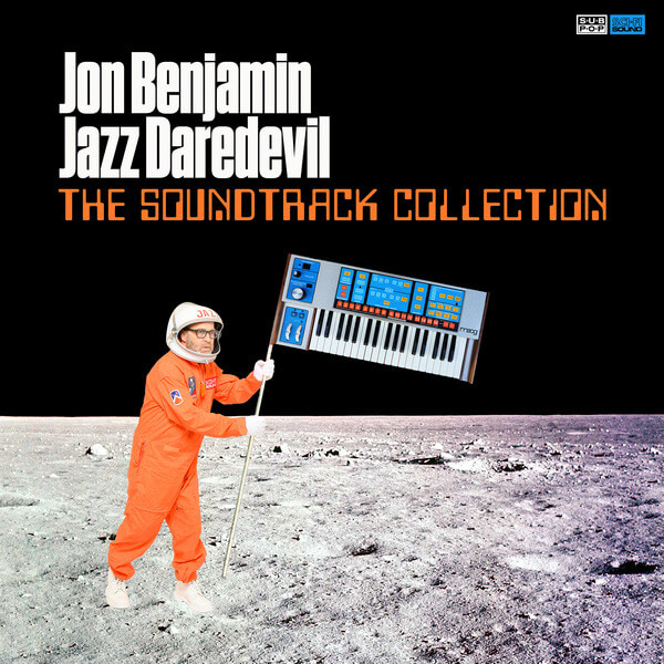 Jon Benjamin - The Soundtrack Collection - LP