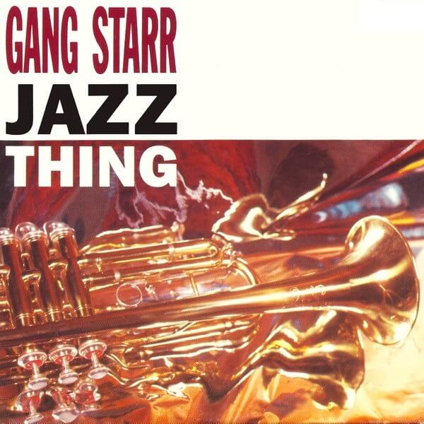 Gang Starr - Jazz Thing - 7"