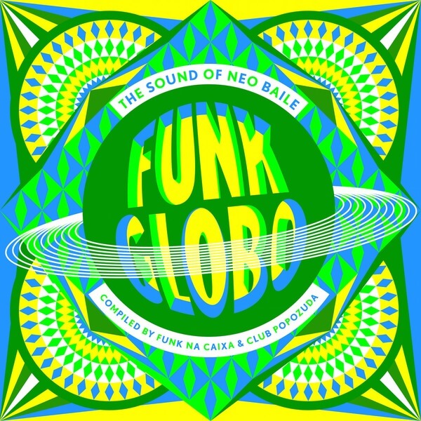 VA - Funk Globo: The Sound Of Neo Baile - CD