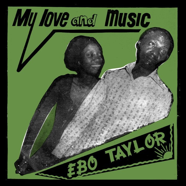 Ebo Taylor - My Love And Music - LP