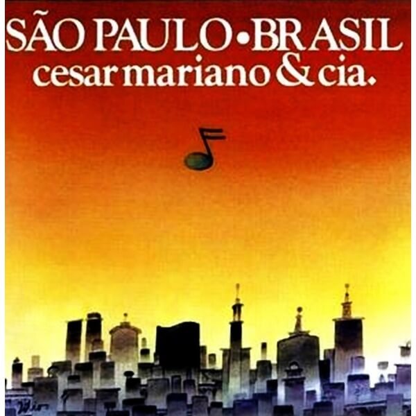Cesar Mariano & Cia. - São Paulo Brasil - CD
