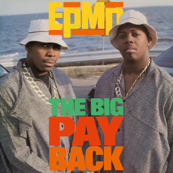 EPMD - The Big Payback - 7"