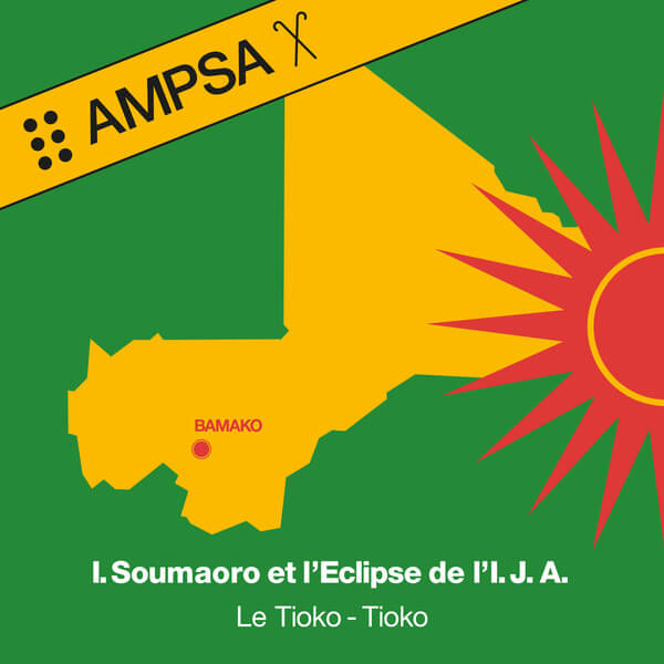 Idrissa Soumaoro Et L´Eclipse De L´I.J.A. - Le Tioko-Tioko - CD