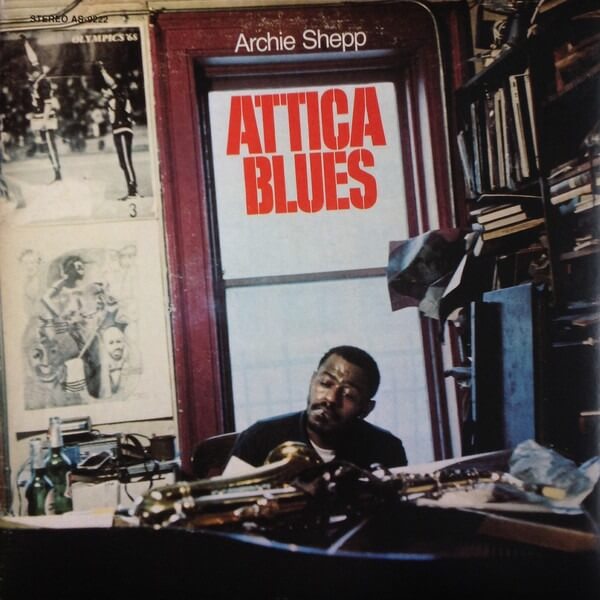 Archie Shepp - Attica Blues - 7"