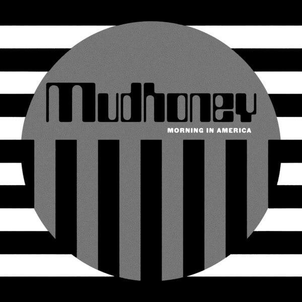 Mudhoney - Morning In America - LP