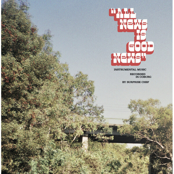 Surprise Chef - All News Is Good News - CD