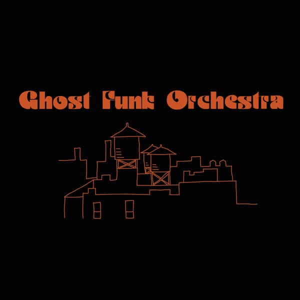 Ghost Funk Orchestra - Night Walker / Death Waltz - LP