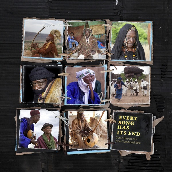 VA - Every Song Has Its End - Sonic Dispatches From Traditional Mali - CD