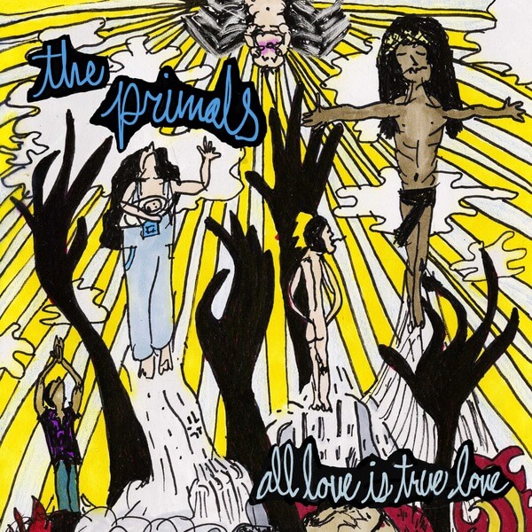 The Primals - All Love Is True Love - LP